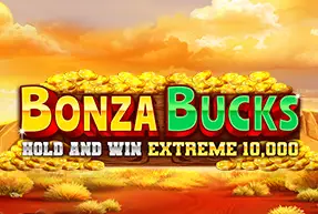Bonza Bucks Hold and Win Extreme 10,000